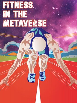 cover image of Fitness in the Metaverse